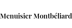 Menuisier Montbéliard